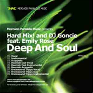 Hard Mix! And DJ Goncie Feat. Emily Rose - Deep And Soul