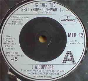 L.A. Boppers - Is This The Best (Bop-Doo-Wah)