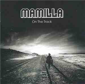 Mamilla - On The Track
