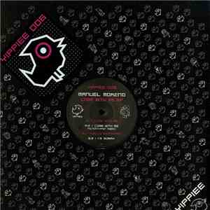 Manuel Moreno - Come With Me EP