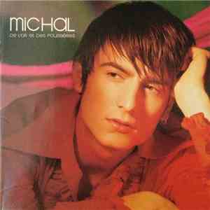 Michal - De L'or Et Des Poussières