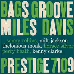Miles Davis - Bags Groove
