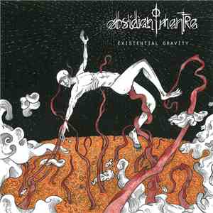 Obsidian Mantra - Existential Gravity