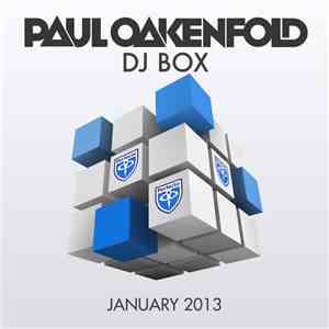 Paul Oakenfold - DJ Box - January 2013