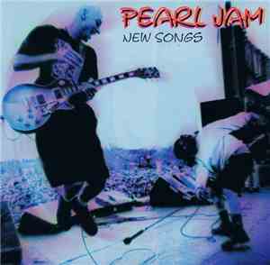 Pearl Jam - New Songs