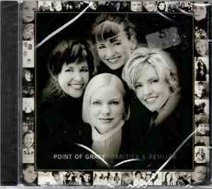 Point Of Grace - Rarities & Remixes