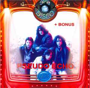 Pseudo Echo & Animotion - Pseudo Echo + Animotion (MP3)