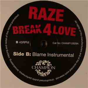 Raze - Break 4 Love