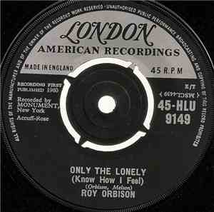 Roy Orbison - Only The Lonely (Know How I Feel)