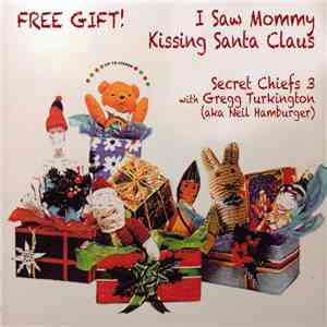 Secret Chiefs 3 - I Saw Mommy Kissing Santa Claus