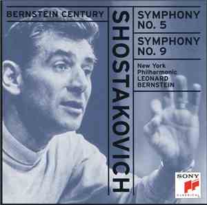 Shostakovich - New York Philharmonic, Leonard Bernstein - Symphony No. 5 & Symphony No. 9