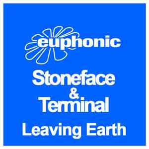 Stoneface & Terminal - Leaving Earth