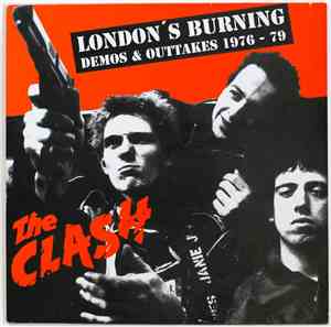The Clash - London's Burning Demos & Outtakes 1976 - 79