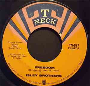 The Isley Brothers - Freedom  / I Need You So