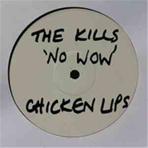 The Kills - No Wow