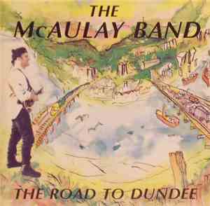 The McAulay Band - The Road To Dundee