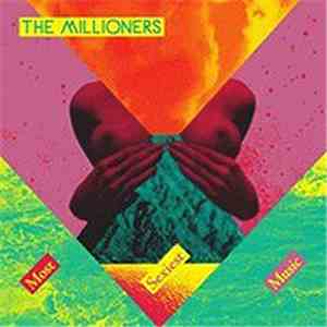 The Millioners - Most Sexiest Music
