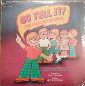 The Robertson Singers - Go Tell It! (The Message Is Love)