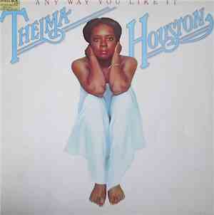 Thelma Houston - Any Way You Like It