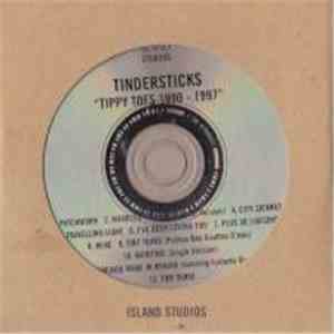 Tindersticks - Tippy Toes 1990 - 1997
