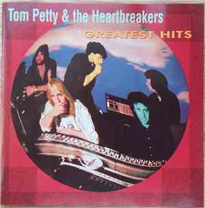 Tom Petty & The Heartbreakers - Greatest Hits
