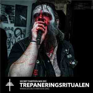 Trepaneringsritualen - Secret Thirteen Mix 092