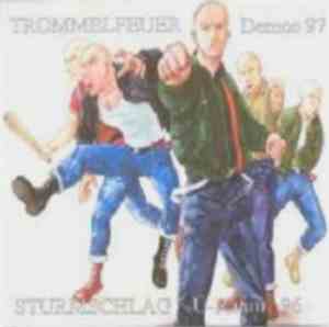 Trommelfeuer  / Sturmschlag - Demos 97 / Ü-Raum 96