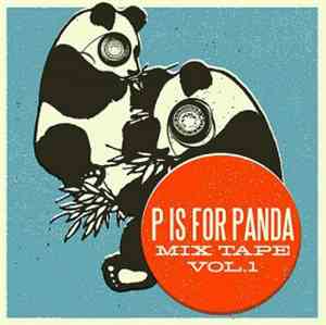 Various - P Is For Panda Mix Tape Vol. 1