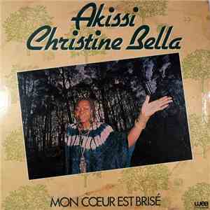 Akissi Christine Bella - Mon Cœur Est Brisé
