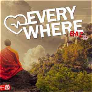 Baz  - Everywhere