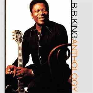 B.B. King - Anthology