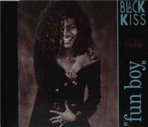Black Kiss - Fun Boy