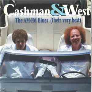 Cashman & West - The AM-FM Blues (Their Very Best)