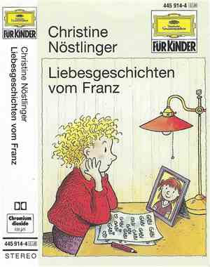 Christine Nöstlinger - Liebesgeschichten Vom Franz