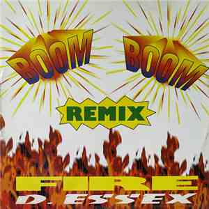 D. Essex - Boom Boom Fire (Remix)