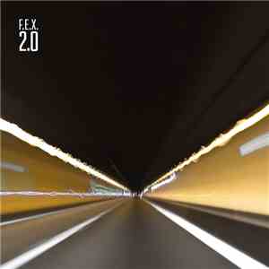DJ F.E.X - F.E.X 2.0 Album