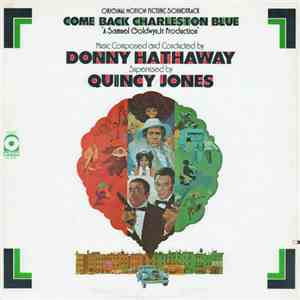 Donny Hathaway - Supervised By Quincy Jones - Come Back Charleston Blue (Original Motion Picture Soundtrack)
