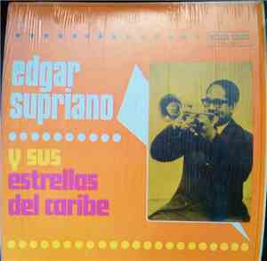 Edgar Supriano - Edgar Supriano y Sus Estrellas Del Caribe