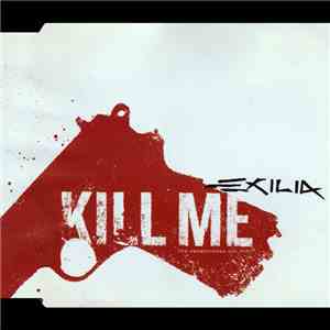 Exilia - Kill Me