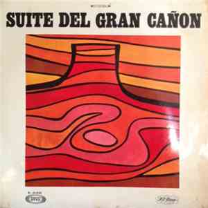 Ferde Grofe - Suite Del Gran Cañón