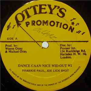 Frankie Paul, Joe Lick Shot. - Dance Caan Nice Wid-Out Wi