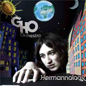 GHO Orchestra - Hermannology