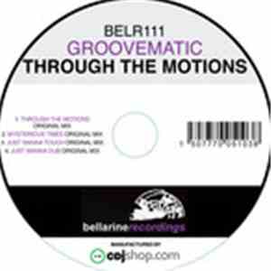 Groovematic  - Through The Motions