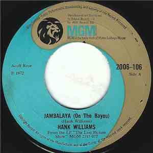 Hank Williams - Jambalaya (On The Bayou)