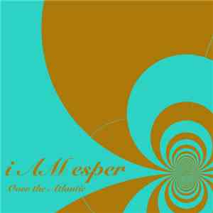 i AM esper - Over The Atlantic