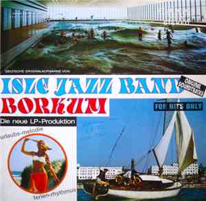Isle Jazz Band Borkum - Original Soundtracks