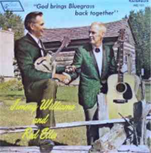 Jimmy Williams & Red Ellis - God Brings Bluegrass Back Together