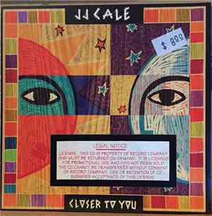 J.J. Cale - Closer To You