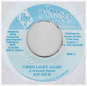 Kip Rich / Power Man - Video Light Again / Shake It Up