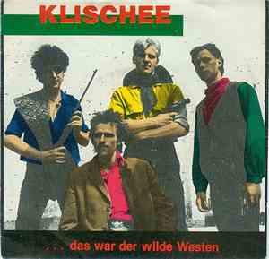 Klischee - ... Das War Der Wilde Westen